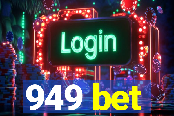 949 bet